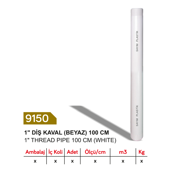 SAYIM 9150 1" DİŞ KAVAL (BEYAZ) 100 CM